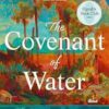 The Covenant of Water: An Oprah’s Book Club Selection