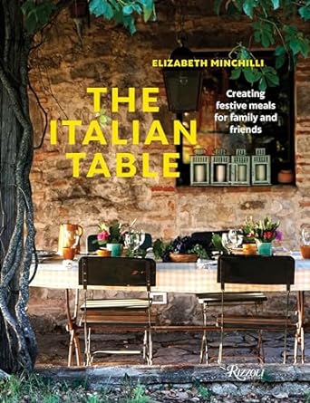 The Italian Table: Creating festive meals for family and friends