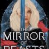 Silver in the Bone: The Mirror of Beasts: Book 2