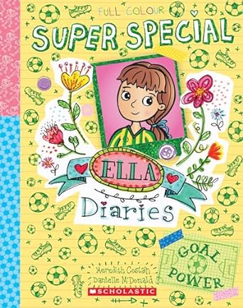 Goal Power (Ella Diaries Super Special #2)