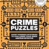 Crime Puzzles (60-Second Brain Teasers): Short Forensic Mysteries to Challenge Your Inner Amateur Detective