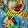 Filipinx:Heritage Recipes from the Diaspora