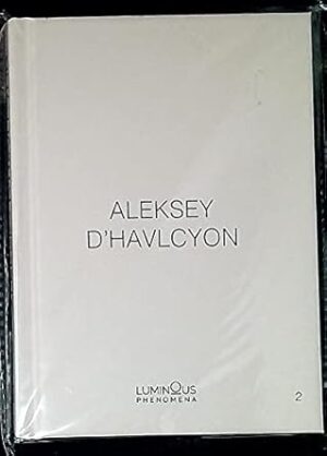 Aleksey D'Havlcyon. Luminous Phenomena. Ediz. italiana, inglese e francese (Vol. 2)