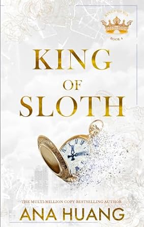King of Sloth: addictive billionaire romance from the bestselling author of the Twisted series