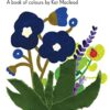 Colours in the Garden:A Book of Colours by Kat Macleod