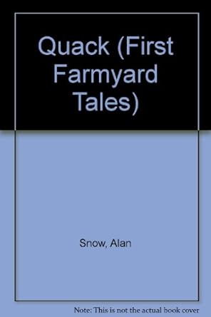 QUACK (First Farmyard Tales)
