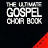 ULTIMATE GOSPEL CHOIR BOOK 1 ARR GUILLEN SATB