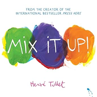 Mix It Up! (board book edition)