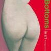 Bottoms in Art