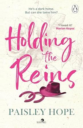 Holding the Reins: The must-read new spicy small town cowboy romance