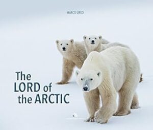 The Lord of the Artic. Ediz. bilingue