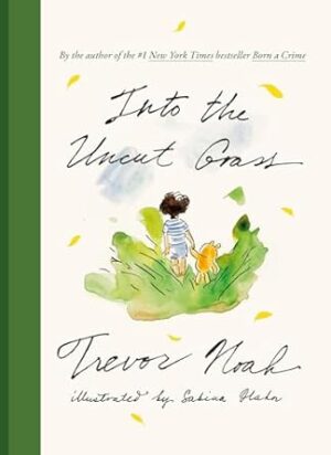 Into the Uncut Grass