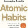 Atomic Habits: An Easy & Proven Way to Build Good Habits & Break Bad Ones