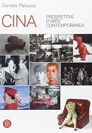 Cina. Prospettive d'arte contemporanea. Catalogo della mostra (Milano, 29 giugno-16 ottobre 2005). Ediz. illustrata