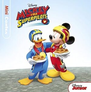 Mickey i els Superpilots. Minicontes