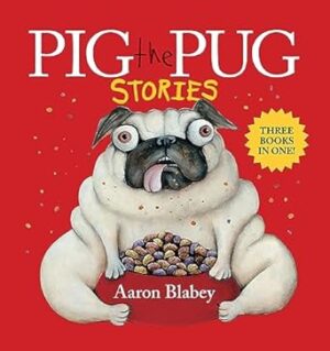 Pig the Pug Stories
