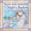 Now Rest Beneath Night's Shadow