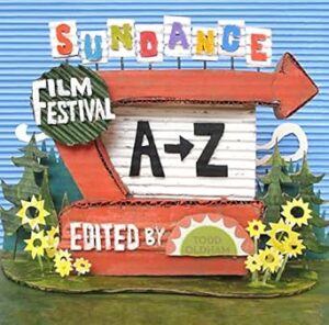 Sundance Film Festival A to Z