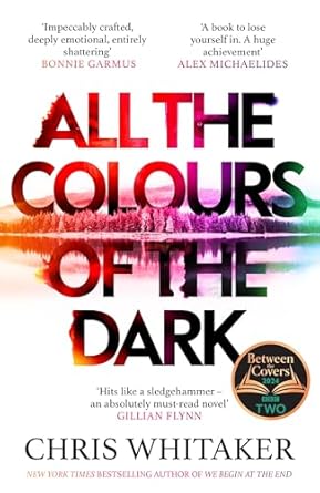 All the Colours of the Dark: The Instant Sunday Times Bestseller a wonderful book (Richard Osman)