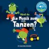 Hörst du die Musik zum Tanzen?: Soundbuch | Pappbilderbuch mit Liedern zum Tanzen - Schönes Geschenk für Babys und Kleinkinder ab 18 Monaten (Spielbuch mit Geräuschen)