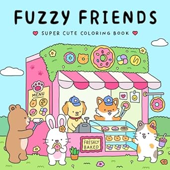 Fuzzy Friends: Super Cute Coloring Book for Adults and Teens Featuring Adorable Animals Characters