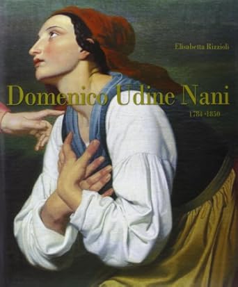 Domenico Udine Nani 1784-1850