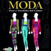 Dipingere la moda. Pose e tecniche del colore