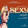 Immaginario sexy. Guida ragionata ai tascabili erotici. Ediz. illustrata. Edifumetto. Gli anni Ottanta (Vol. 3)