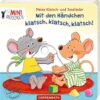 Meine Klatsch- und Tanzlieder: Mit den Händchen klatsch, klatsch, klatsch!