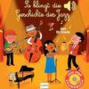 So klingt die Geschichte des Jazz: Jazz für Kinder | Soundbuch mit 6 Sounds für Kinder ab 12 Monaten
