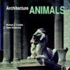 Architecture: Animals