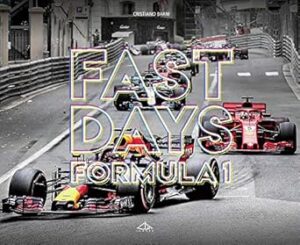 Fast days. Formula 1. Ediz. italiana e inglese