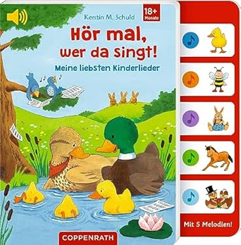 Hör mal, wer da singt!: Meine liebsten Kinderlieder