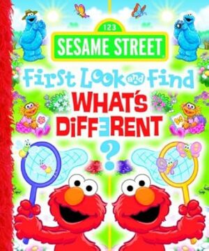 First Look and Find: Sesame Street What s Different?
