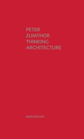 Thinking Architecture 3rd ed.: Third, Expanded Edition