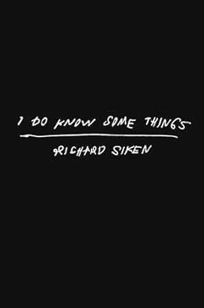 I Do Know Some Things