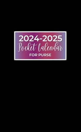 Pocket Calendar 2024-2025 For Purse: Moms Planner 2024-2025
