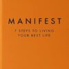 Manifest: The Sunday Times bestseller that will change your life