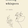 Healing Whispers