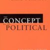 The Concept of the Political: Expanded Edition