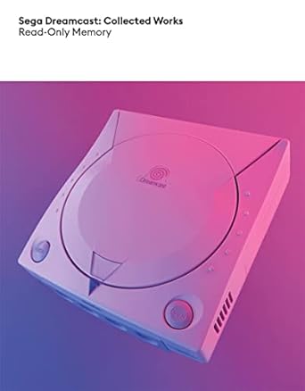 Sega Dreamcast: Collected Works