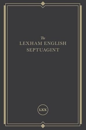 Lexham English Septuagint: A New Translation