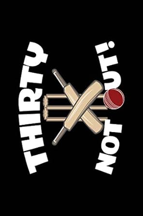 Thirty Not Out: Cricket Themed 30th Birthday Guest Book