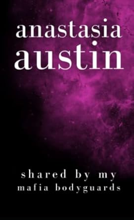 Shared by My Mafia Bodyguards: A Short MMFM Reverse Harem/Why Choose Romance