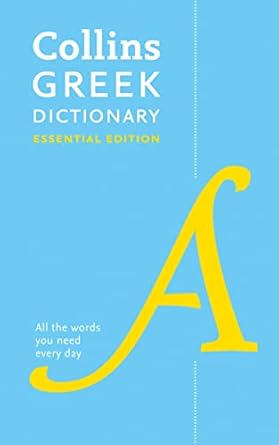 Collins Greek Dictionary Essential Edition [Fifth Edition]: Bestselling bilingual dictionaries