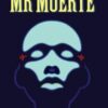 Mr Muerte