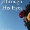 Through His Eyes