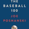 The Baseball 100