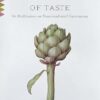 The Physiology of Taste: Or Meditations on Transcendental Gastronomy with Recipes