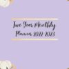 Two Year Monthly Planner 2022-2023: 24 Months Yearly Planner Monthly January 2022 to December 2023 | 2 Year Calendar 2022-2023 Monthly Planner | Two ... For Women,Students,Teachers,Moms,Girls.